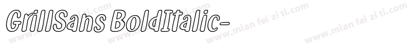 GrillSans BoldItalic字体转换